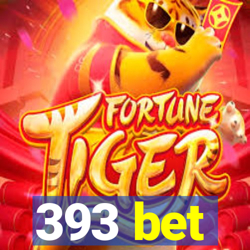 393 bet